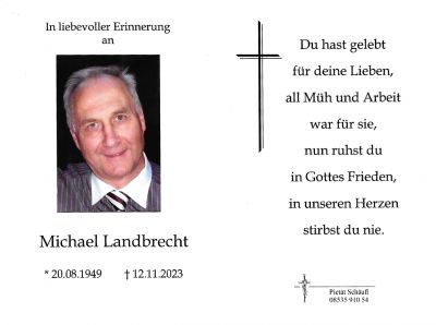 Michael Landbrecht † 12. November 2023