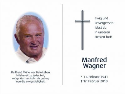 Manfred Wagner sen. † 17. Februar 2010